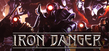 Get Iron Danger at The Best Price - GameBound